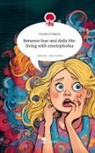 Teodora Nikolic - Between fear and daily life: living with emetophobia. Life is a Story - story.one