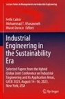 Fethi Calisir, Murat Durucu, Mohammad T. Khasawneh - Industrial Engineering in the Sustainability Era