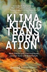 Raphael Börger, Marti Brandorff, Martina Brandorff, Gina Emerson, Gisela Nauck, Manuel Rivera... - Klima – Klang – Transformation