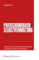 Elisabeth Voß - Praxishandbuch Selbstverwaltung