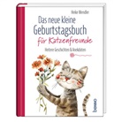 Heike Wendler - Das neue kleine Geburtstagsbuch für Katzenfreunde