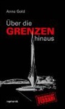 Anne Gold - Über die Grenzen hinaus