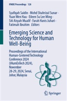 Yuan Wen Hau, Fatimah Ibrahim, Farah Hanis Juhari, Eileen Su Lee Ming, Siti Aisyah Mualif, Syafiqah Saidin... - Emerging Science and Technology for Human Well-Being