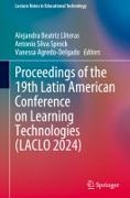 Vanessa Agredo-Delgado, Alejandra Beatriz Lliteras, Antonio Silva Sprock, Antonio Silva Sprock - Proceedings of the 19th Latin American Conference on Learning Technologies  (LACLO 2024)