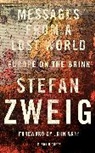 Stefan Zweig - Messages From a Lost World