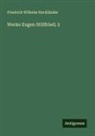 Friedrich Wilhelm Hackländer - Werke Eugen Stillfried; 3