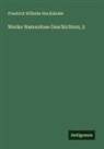 Friedrich Wilhelm Hackländer - Werke Namenlose Geschichten; 2