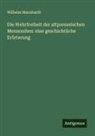 Wilhelm Mannhardt - Die Wehrfreiheit der altpreussischen Mennoniten: eine geschichtliche Erörterung