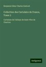 Benjamin Edme Charles Guérard - Collection des Cartulaire de France, Tome 3