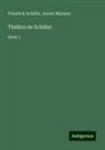 Xavier Marmier, Friedrich Schiller - Théâtre de Schiller