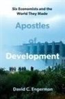 David Engerman - Apostles of Development