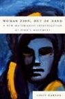 Cindy Dawson, Cindy (Lecturer Dawson, Dawson Cindy - Woman Zion, Out of Hand