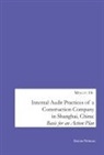 Mingyu Hu - Internal Audit Practices of a Construction Company in Shanghai, China