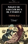 Tariq Ali, Ali Tariq - Night of the Golden Butterfly