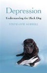 Stephanie Sorrell, Sorrell Stephanie - Depression: Understanding the Black Dog