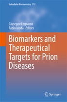 Giuseppe Legname, Moda, Fabio Moda - Biomarkers and Therapeutical Targets for Prion Diseases