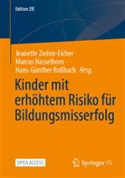Marcus Hasselhorn, Hans-Günther Roßbach, Jeanette Ziehm-Eicher - Kinder mit erhöhtem Risiko für Bildungsmisserfolg