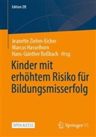 Marcus Hasselhorn, Hans-Günther Roßbach, Jeanette Ziehm-Eicher - Kinder mit erhöhtem Risiko für Bildungsmisserfolg