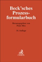 Frank Baumann, Judith Becker u a, Peter Mes - Beck'sches Prozessformularbuch