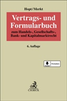 Johannes Adolff u a, Jens-Hinrich Binder u a, Klaus J. Hopt, Hanno Merkt - Vertrags- und Formularbuch