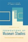 Kiersten F Latham, Latham Kiersten F., John E Simmons, John E. Simmons - Foundations of Museum Studies