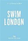 Minihane Joe - An Opinionated Guide to Swim London