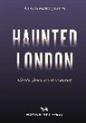 Simmons Ian - An Opinionated Guide to Haunted London
