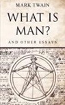 Mark Twain - What Is Man?