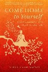 Sadhvi Bhagawati Saraswati - Come Home to Yourself