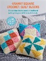 Strutt Laura - Granny Square Crochet: Quilt Blocks