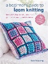 Hopping Lucy - A Beginner's Guide to Loom Knitting