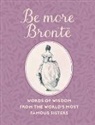 CICO Books - Be More Brontë