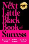 Elaine Meryl Brown, Marsha Haygood, Rhonda Joy McLean - The Next Little Black Book of Success