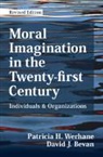 David J. Bevan, Patricia H. (University of Virginia) Beva Werhane, Werhane Patricia H. - Moral Imagination in the Twenty-First Century