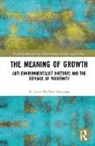 Richard McNeill Douglas - The Meaning of Growth