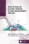 Ark Kumar Dev, Ark Dev, Kumar Vineet, Vivek Prakash - Role of Plug-In Electric Vehicles in Grid Management Services