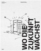 Blackspace, Christoph Quarch, Jan Teunen - Wo die Zukunft wächst