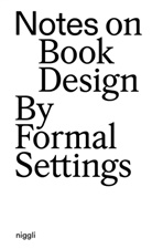 Siri Lee Lindskrog, Amanda-Li Kollberg - Notes on Book Design