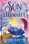 Rachel Griffin, Griffin Rachel - The Sun and the Starmaker