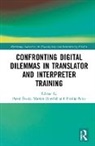 Martin Djovčoš, Emília Perez, Pavol Šveda - Confronting Digital Dilemmas in Translator and Interpreter Training