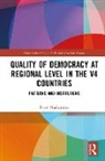 Pavel (University of Jan Evangelista i Maskarinec, Pavel Maškarinec - Quality of Democracy At Regional Level in the V4 Countries