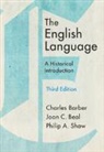 Barber Charles, Joan C. Beal, Shaw Philip A. - The English Language