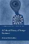 Anindya Raychaudhuri, Raychaudhuri Anindya - A Cultural History of Vertigo