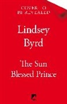 Lindsey Byrd - The Sun Blessed Prince