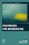 Chen Yu, Liang Huaping, Zhou Zhongfu - Polyimides for Biomedicine
