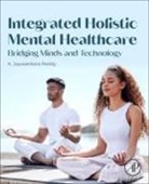 K. Jayasankara Reddy - Integrated Holistic Mental Healthcare
