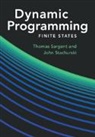 Thomas J Sargent, Thomas J (Hoover Institute ) Stachurski Sargent, John Stachurski - Dynamic Programming