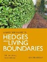Roger Hirons - Gardener's Guide to Hedges and Living Boundaries