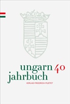 Zsolt K. Lengyel - Ungarn-Jahrbuch 40 (2024)