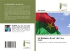 Isso Ouermi - Le Burkina Faso veut la paix
